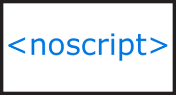 NoScript Tag