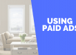 Paid Ads - Driving Traffic Through Paid Advertising
