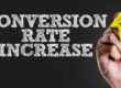 14 Ways You Can Boost Your Conversion Rates Right Now